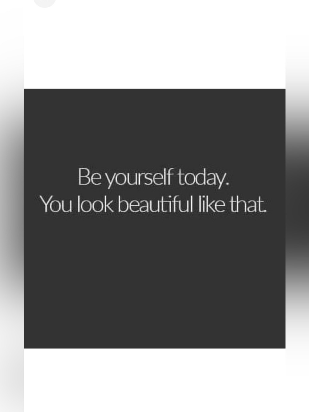 If you’re real - you’re beautiful to me….